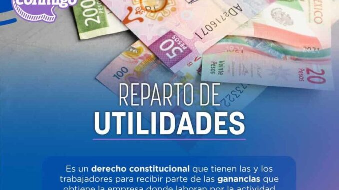 Recuerda STPS que en mayo vence el plazo para el reparto de utilidades
